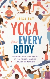 Yoga For Every Body