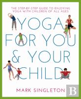 Yoga For You And Your Child
