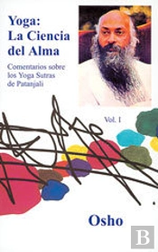 Yoga. La Ciencia Del Alma  (Tomo 1)  