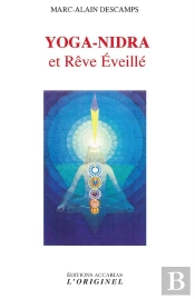 Yoga-Nidra Et Reve Eveille