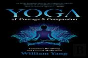 Yoga Of Courage And Compassion