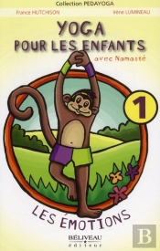 Yoga Pour Les Enfants ; Avec Namatsé ; Les Émotions