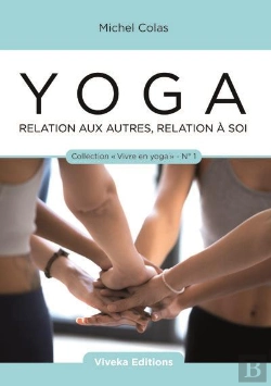 Bertrand.pt - Yoga : Relation Aux Autres, Relation A Soi