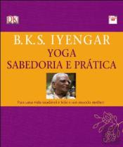 Yoga - Sabedoria e Prática
