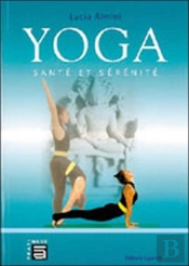 Yoga ; Santé Et Sérénité