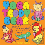 Yoga Teddy Bear & Friends Too
