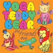 Yoga Teddy Bear & Friends Too