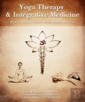 Yoga Therapy And Integrative Medicine