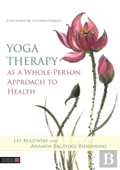 Yoga Therapy As A Whole-Person Approach To Health
