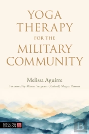 Yoga Therapy For The Military Community