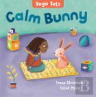 Yoga Tots: Calm Bunny