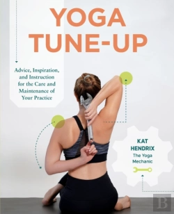Bertrand.pt - Yoga Tune-Up - Advice, Inspiration, And Instruction For The Care And Maintenance Of Your Yoga Practice