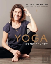 Yoga : Un Art De Vivre