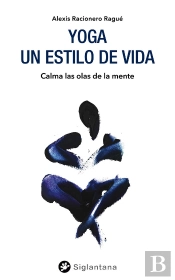 Yoga: Un Estilo De Vida