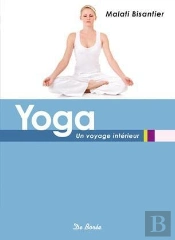 Yoga ; Un Voyage Intérieur