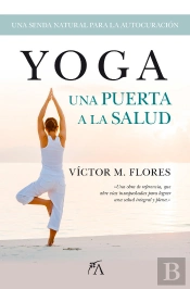 Yoga, Una Puerta A La Salud