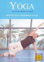 Yoga, Una Puerta Abierta A La Salud