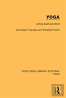 Yoga: Uniting East And West