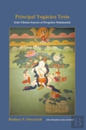 Yogacara Texts: Indo-Tibetan Sources Of Dzogchen Mahamudra