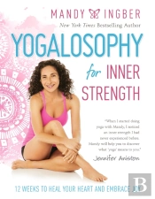 Yogalosophy For Inner Strength