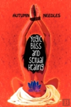 Bertrand.pt - Yogic Bliss And Sexual Healing
