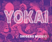 Yokai: The Art Of Shigeru Mizuki