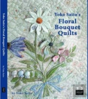 Yoko Saito'S Floral Bouquet Quilts