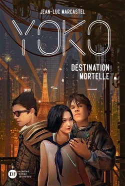 Bertrand.pt - Yoko Tome 2 : Destination Mortelle