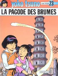 Yoko Tsuno Tome 23 : La Pagode Des Brumes