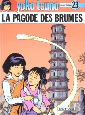 Yoko Tsuno Tome 23 : La Pagode Des Brumes