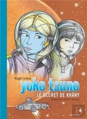 Yoko Tsuno Tome 27 : Le Secret De Khâny