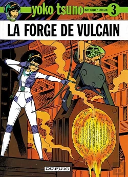 Bertrand.pt - Yoko Tsuno Tome 3 : La Forge De Vulcain