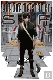Yokohama Station Sf, Vol. 1 (Manga)