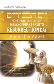 Yom Habikkurim, The Day Of Firstfruits, Resurrection Day