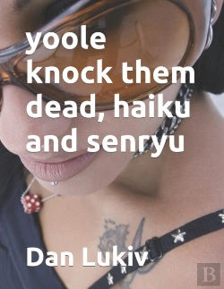 Bertrand.pt - Yoole Knock Them Dead, Haiku And Senryu