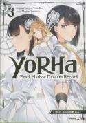 Yorha: Pearl Harbor Descent Record - A Nier:Automata Story 03