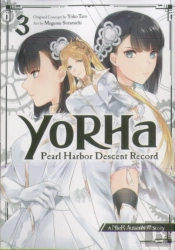 Yorha: Pearl Harbor Descent Record - A Nier:Automata Story 03