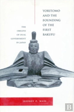 Bertrand.pt - Yoritomo And The Founding Of The First Bakufu