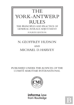 Bertrand.pt - York-Antwerp Rules: The Principles And Practice Of General Average Adjustment