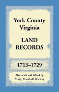 York County, Virginia Land Records, 1713-1729