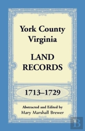 York County, Virginia Land Records, 1713-1729