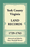 York County, Virginia Land Records, 1729-1763