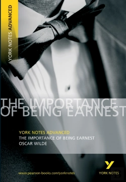 Bertrand.pt - York Notes Advanced - The Importance Of Being Earnest (Digital) - For 2026, 2027 Exams