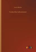 Yorke The Adventurer