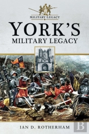 York'S Military Legacy