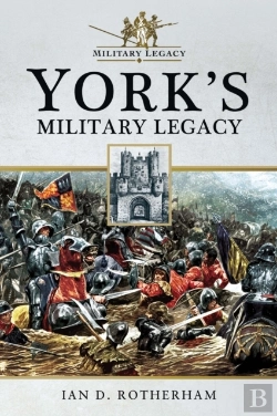 Bertrand.pt - York'S Military Legacy