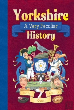 Bertrand.pt - Yorkshire: A Very Peculiar History