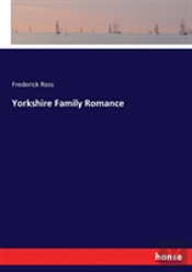Yorkshire Family Romance