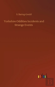 Yorkshire Oddities Incidents And Strange Events