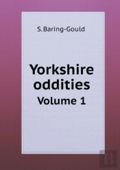 Yorkshire Oddities Volume 1